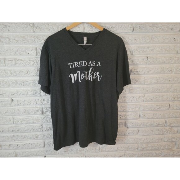 Canvas Womens Top Extra Large XL Tee Tired as a Mother Mom Black Mama BLA148E - Picture 1 of 8